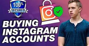 How To Buy An Instagram Page Safely And Profitably