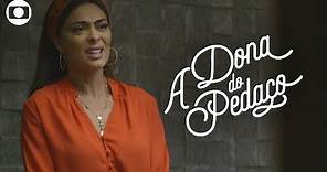 A Dona do Pedaço: capítulo 148, quinta, 7 de novembro, na Globo