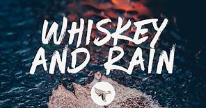 Michael Ray - Whiskey and Rain (Lyrics)