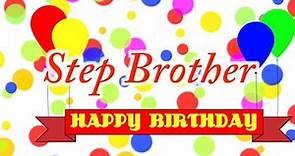 Happy Birthday Step Brother Song