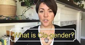 What is cisgender?