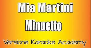 Mia Martini - Minuetto (Versione Karaoke Academy Italia)