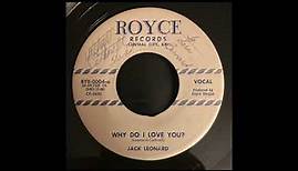 Jack Leonard - Why Do I Love You - ROYCE - 1959 - Central City KY