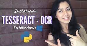 Como instalar 🔠 Tesseract y Pytesseract 🔢 en Windows | OpenCV OCR en Python