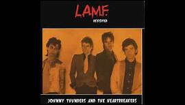 Johnny Thunders & The Heartbreakers - L.A.M.F Revisited (Full Album)