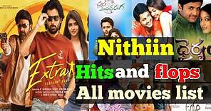 Nithiin hits and flops All movies list upto Extra movie review