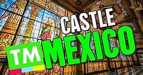 Mexico's ROYAL CASTLE! The Stunning Castillo de Chapultepec
