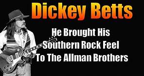 Dickey Betts Guitarist/Songwriter Allman Brothers Band (documentary)