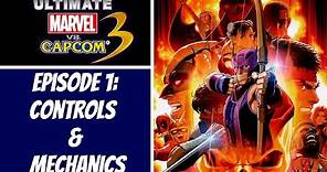 The Ultimate Guide to UMVC3: Controls & Mechanics