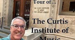 Tour of the Curtis Institute of Music (Philadelphia) with Chris Rogerson