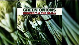 Booker T. & The MG's - Green Onions (Official Audio)
