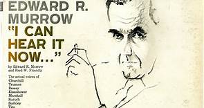 Edward R. Murrow & Fred W. Friendly - I Can Hear It Now, Vol. II - 1945-1949