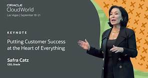 Putting customer success at the heart of everything—Safra Catz keynote | Oracle CloudWorld 2023