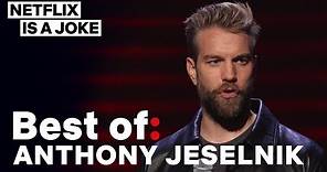 Best of: Anthony Jeselnik | Netflix Is A Joke