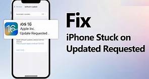 Fix iOS 16 Stuck on Update Requested | Solve Update Requested Problem on iPhone
