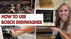 HOW to use a BOSCH Dishwasher + Dishwasher HACKS!