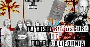 La Historia Oscura de Hotel California | Las Historias Del Rock