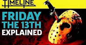 The Complete Friday The 13th Timeline Explained