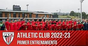 Athletic Club 2022-23 I Primer entrenamiento I Lehen entrenamendua I Lezama
