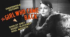 The Girl Who Came Back (1935) SHIRLEY GREY