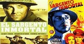 El Sargento Inmortal (1943) con Henry Fonda | Película Completa en Español | Acción y Guerra Mundial