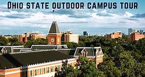 The Ohio State University Campus Outdoor Tour