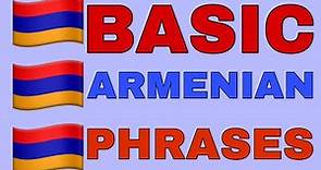 Basic Armenian phrases. How to learn Armenian