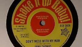 Irma Thomas / Donnie Elbert - Don't Mess With My Man / Wild Child