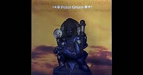 Peter Green & Katmandu - A Case for the Blues Full Album Vinyl Rip (1984)