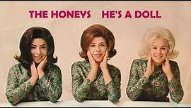 The Honeys "He's A Doll"