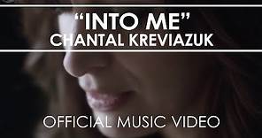 Chantal Kreviazuk - Into Me - Official Music Video