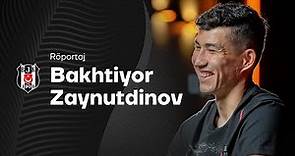 Bakhtiyor Zaynutdinov | İlk Röportaj: "Hedefim Beşiktaş formasıyla şampiyon olmak"