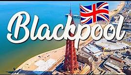 10 BEST Things To Do In Blackpool | ULTIMATE Travel Guide