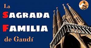 La Sagrada Familia de Gaudí · El Auriga del Arte