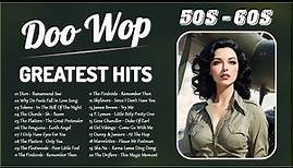 Doo Wop Oldies 💖 Best Doo Wop Songs Of All Time 💖 Doo Wop Greatest Hits 50's 60's