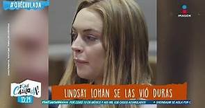 La oscura vida de Lindsay Lohan | Qué Chulada