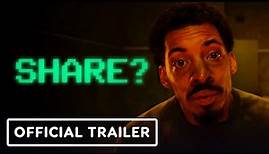 Share? - Official Trailer (2023) Bradley Whitford, Alice Braga, Melvin Gregg