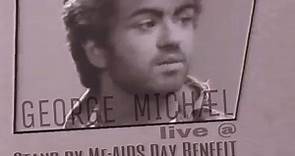 【George Michael】Live at Stand by Me : AIDS Day Benefit Concert (1987)