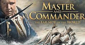 Master and Commander: The Far side of the World