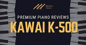 🎹 Kawai K-500 Upright Piano Review & Demo by Merriam Pianos 🎹