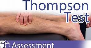 Thompson Test | Achilles Tendon Rupture/Tear