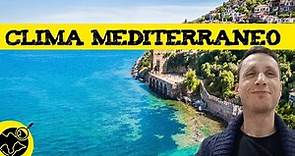El clima mediterráneo 💧