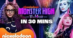 FULL Monster High Movie 1 in 30 Minutes! | Nickelodeon
