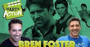 The Art of Action - Bren Foster - Episode 39