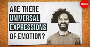 Are there universal expressions of emotion? - Sophie Zadeh