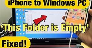 iPhones: "This Folder is Empty" on Windows Computer/Laptop? FIXED!