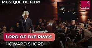 Howard Shore : Le Seigneur des Anneaux (Lord of the Rings)