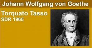 Torquato Tasso - Johann Wolfgang Goethe - Hörspiel (SDR 1965)