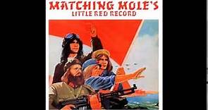 Matching Mole- Little Red Record (Full Album) 1972