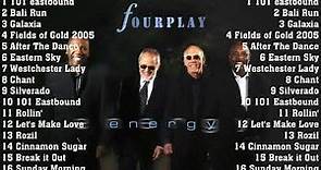 BEST FOURPLAY SONGS - FOURPLAY GREATEST HITS FULL ALBUM COLLECTION